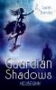 Guardian Shadows