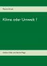Klima oder Umwelt ?