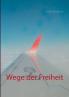 Wege der Freiheit