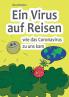 Ein Virus auf Reisen