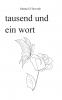 tausend und ein wort