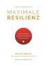 Maximale Resilienz