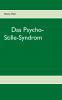 Das Psycho-Stille-Syndrom