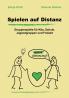 Spielen auf Distanz