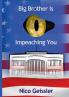 Big Brother Is Impeaching You
