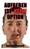 Aufgeben ist keine Option