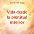 Vida desde la plenitud interior
