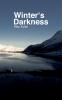 Winter's Darkness