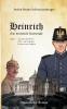 Heinrich - Eine dynastische Katastrophe