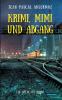 Krimi Mimi und Abgang