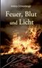 Feuer Blut und Licht
