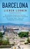 Barcelona lieben lernen