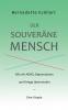Der souveräne Mensch