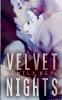 Velvet Nights