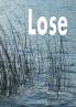 Lose
