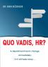 Quo Vadis HR?