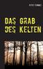 Das Grab des Kelten