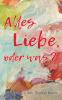 Alles Liebe oder was?