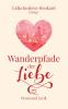 Wanderpfade der Liebe