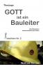Gott ist ein Bauleiter