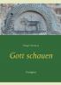 Gott schauen