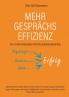 Mehr Gespr��chs-Effizienz - Ein 3-dimensionales Kommunikationstraining