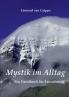 Mystik im Alltag
