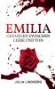 Emilia - Gefangen zwischen Liebe und Tod