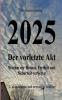2025 - Der vorletzte Akt