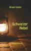 Schwarzer Nebel
