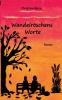 Wandelröschens Worte