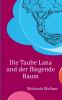 Die Taube Lana und der fliegende Baum