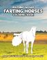 Farting Horses - Coloring Book