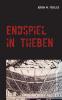 Endspiel in Theben