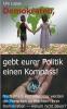 Demokraten gebt eurer Politik einen Kompass!
