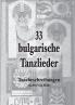 33 bulgarische Tanzlieder