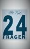24 Fragen
