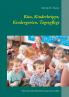 Kita Kinderkrippe Kindergarten Tagespflege