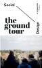 The Ground Tour