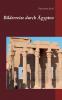 Bilderreise durch Ägypten