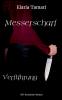 Messerscharf - Verf��hrung