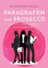 Paragrafen und Prosecco