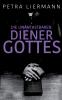 Die unantastbaren Diener Gottes