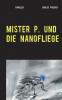 Mister P. und die Nanofliege