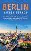 Berlin lieben lernen