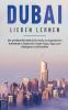 Dubai lieben lernen