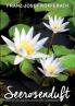 Seerosenduft