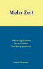 Mehr Zeit