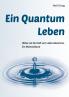 Ein Quantum Leben