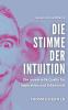 Die Stimme der Intuition